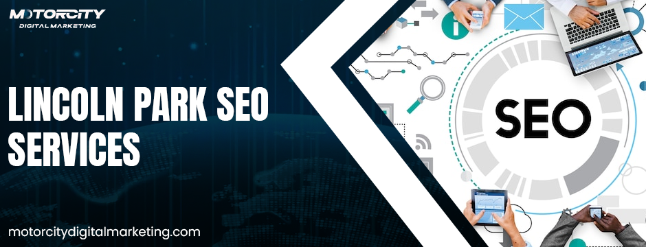 Lincoln Park Seo Services
