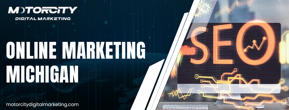 Online Marketing Michigan