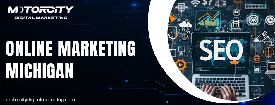 Online Marketing Michigan