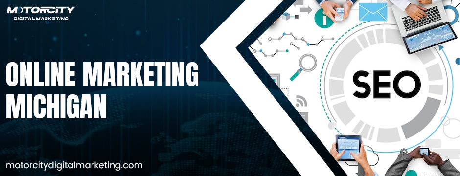Online Marketing Michigan