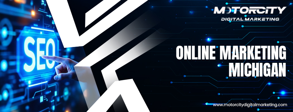Online Marketing Michigan