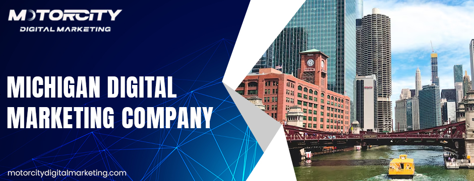 Michigan Digital Marketing Company