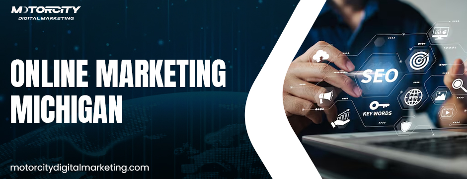 Online Marketing Michigan