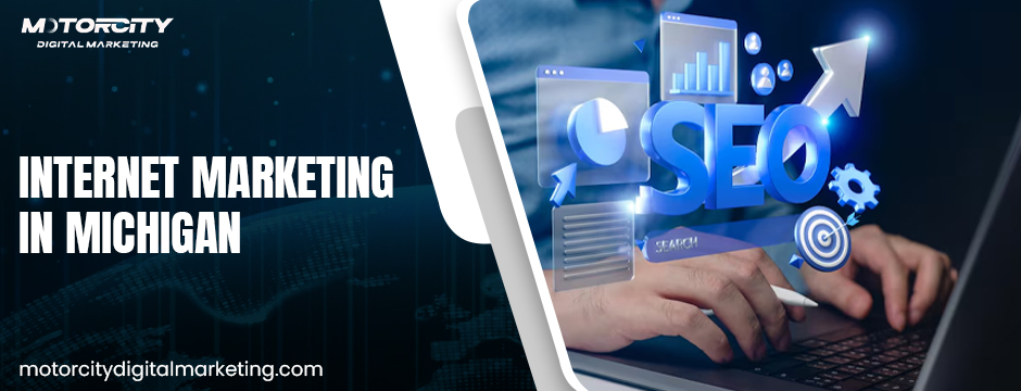 Internet Marketing In Michigan