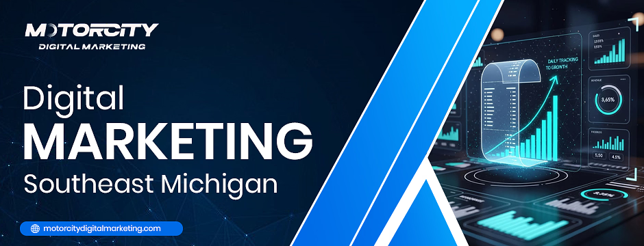 Digital Marketing Southeast Michigan