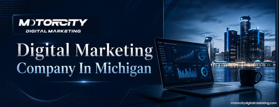 Digital Marketing Company In Michigan