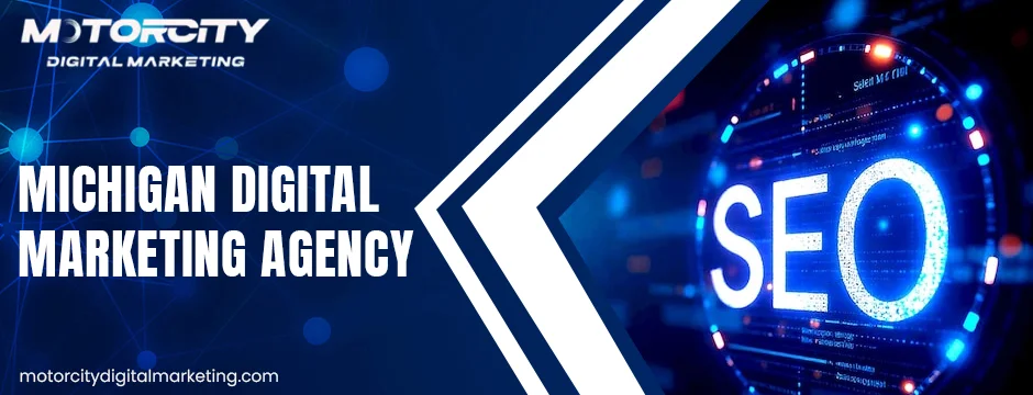 Michigan Digital Marketing Agency