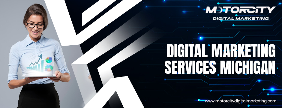 Digital Marketing Services Michigan